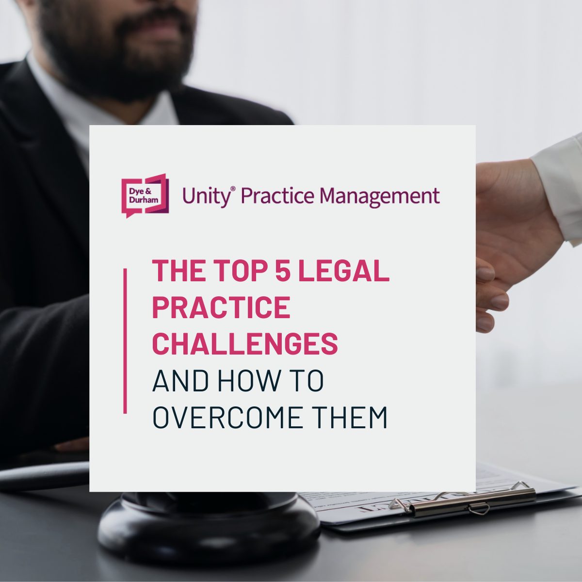 The Top 5 Legal Practice Challenges and How to Overcome Them